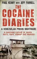 The Cocaine Diaries - Jeff Farrell, Paul Keany