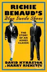 Richie Benaud’s Blue Suede Shoes (The Story of an Ashes Classic) - kniha z kategorie Sport