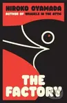 The Factory - Hiroko Oyamada