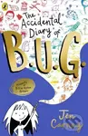 The Accidental Diary of B.U.G. - Jen Carney