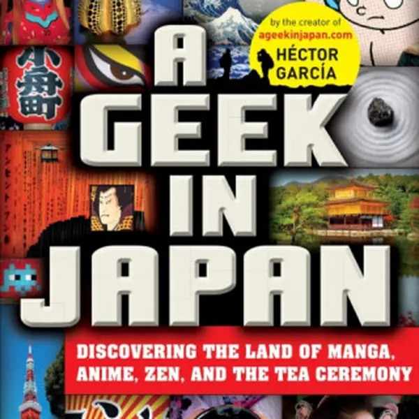 A Geek in Japan - Héctor García