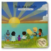 Boh ma miluje: Pánova modlitba - Sally Lloyd-Jones - kniha z kategorie Beletrie pro děti