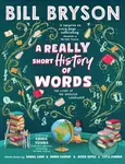 A Really Short History of Words (An illustrated edition of the bestselling book about the English language) - kniha z kategorie Naučné knihy