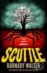 Scuttle - Barnaby Walter,Scuttle - Barnaby Walter - kniha z kategorie Horory
