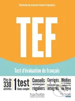 TEF test d'évaluation de français [Nouvelle édition] - Livre d'entraînement - kniha z kategorie Jazykové učebnice a slovníky
