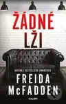 Žádné lži - Freida McFadden - kniha z kategorie Thrillery