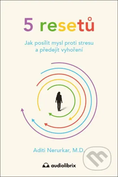 5 resetů - Aditi Nerurkar - kniha z kategorie Psychologie