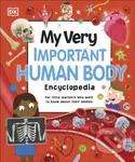 My Very Important Human Body Encyclopedia (For Little Learners Who Want to Know About Their Bodies) - kniha z kategorie Naučné knihy