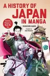 A History of Japan in Manga (Samurai, Shoguns and World War II) - kniha z kategorie Komiksy