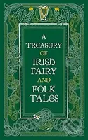 A Treasury of Irish Fairy and Folk Tales (Barnes & Noble Collectible Editions) - kniha z kategorie Mýty, pověsti a legendy