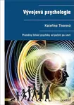 Vývojová psychologie - Kateřina Thorová - kniha z kategorie Vývojová psychologie