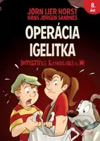 Operácia Igelitka - Jorn Lier Horst, Hans Jorgen Sandnes (ilustrátor) - kniha z kategorie Detektivky