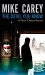 Devil You Know, The - Mike Carey - kniha z kategorie Horory