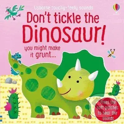 Don´t Tickle the Dinosaur! - Sam Taplin,Don´t Tickle the Dinosaur! - Sam Taplin