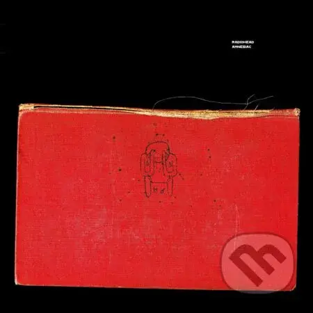 Radiohead:  Amnesiac - Radiohead
