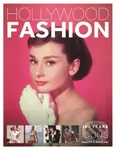 Hollywood Fashion: 100 Years of Hollywood Icons - Nancy J Hajeski