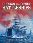 Russian and Soviet Battleships - Stephen Mclaughlin - kniha z kategorie Přírodní vědy a technika