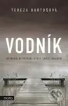 Vodník (Kriminální případ, který smrdí bahnem) - Tereza Bartošová - kniha z kategorie Detektivky, thrillery a horory