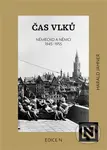 Čas vlků (Německo a Němci 1945-1955) - Harald Jähner - kniha z kategorie Historie