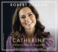 Catherine: princezna z Walesu (audiokniha) (Životopis budoucí královny) - audiokniha z kategorie Odborné a naučné