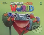 Welcome to Our World  2 Student's Book with Online Practice 2nd Edition - kniha z kategorie Jazykové učebnice a slovníky