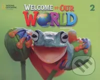 Welcome to Our World  2 Student's Book with Online Practice 2nd Edition - kniha z kategorie Jazykové učebnice a slovníky