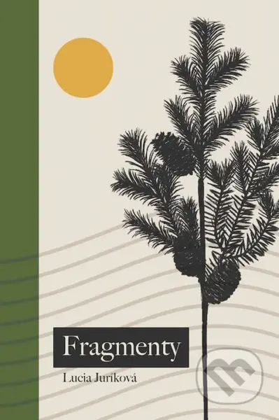 Fragmenty (Zbierka poézie) - Lucia Juríková - kniha z kategorie Poezie