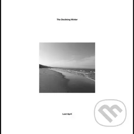 Declining Winter:  Last April LP - Declining Winter