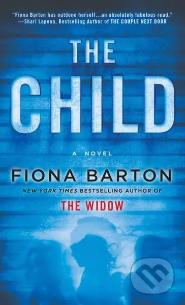 The Child - Fiona Barton - kniha z kategorie Thrillery