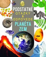 Planéta zem - Podstatné otázky & odpovede - Rebecca Kealy, Nicola Deschamps - kniha z kategorie Naučné knihy