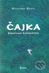 Čajka Jonathan Livingston - Richard Bach - kniha z kategorie Společenská beletrie