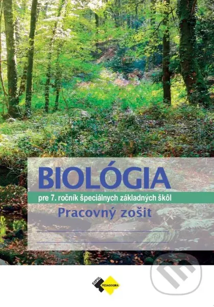 Biológia pre 7. ročník špeciálnych základných škôl - Pracovný zošit - kniha z kategorie 2. stupeň