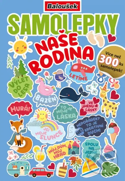 Samolepkový sešit: Naše rodina (Více než 300 ks samolepek!)