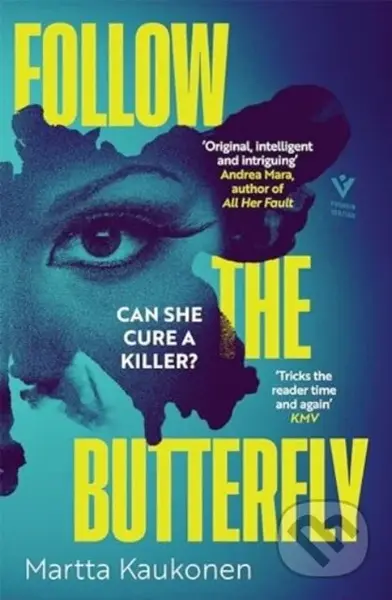 Follow the Butterfly - Martta Kaukonen - kniha z kategorie Detektivky, thrillery a horory