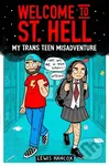 Welcome to St Hell: My trans teen misadventure - Lewis Hancox - kniha z kategorie Pro děti