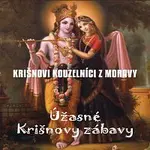 Krišnovi kouzelníci z Moravy – Úžasné Krišnovy zábavy