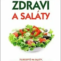 Zdraví a saláty - Norman W. Walker