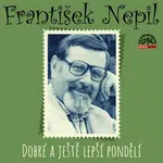 Dobré a ještě lepší pondělí - František Nepil - audiokniha