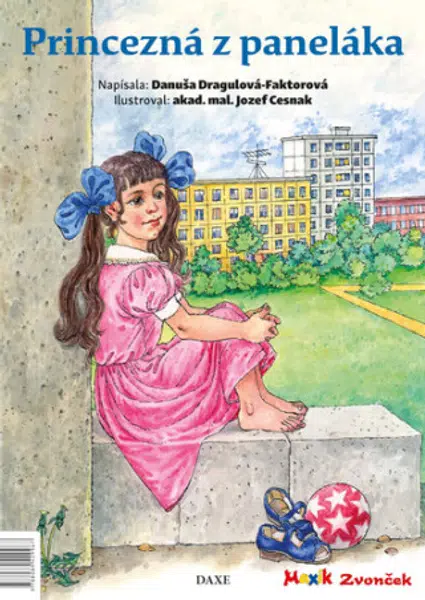 Princezná z paneláka - Danuša Dragulová-Faktorová
