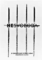 Nesvoboda - Lukáš Vincour, Michaela Vincourová