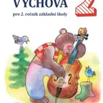 Hudební výchova pro 2. ročník ZŠ - učebnice - Marie Lišková