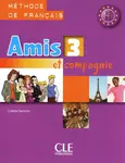 Amis et compagnie 3 livre de l'éleve - Colette Samson