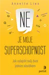 Ne je moje superschopnost - Annette Lies