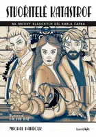 Stvořitelé katastrof - Michal Vaněček, Václav Ráž - e-kniha
