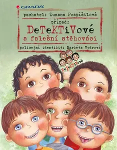 Detektivové a falešní stěhováci - Zuzana Pospíšilová, Markéta Vydrová
