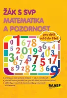 Žák s SVP - Matematika a pozornost - Věra Gošová, Veronika Nádeníčková