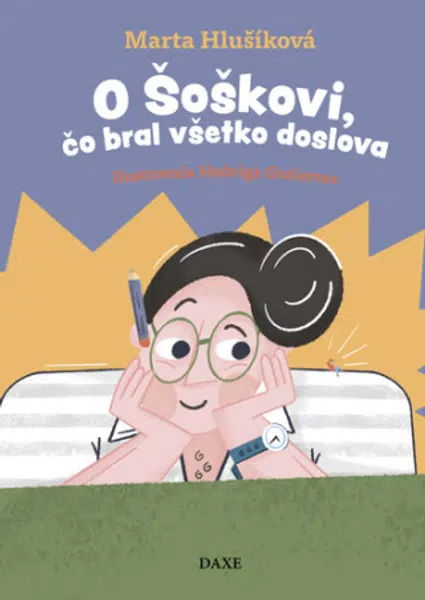 O Šoškovi, čo bral všetko doslova - Marta Hlušíková