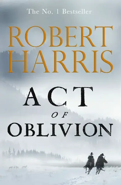 Act of Oblivion - Robert Harris