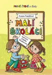 Malí školáci - Zuzana Pospíšilová