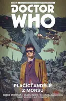 Desátý Doctor Who - Plačící andělé z Monsu - Robbie Morrison, Daniel Indro